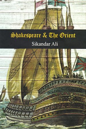 Shakespeare And The Orient